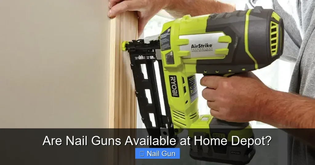 Are Nail Guns Available at Home Depot?