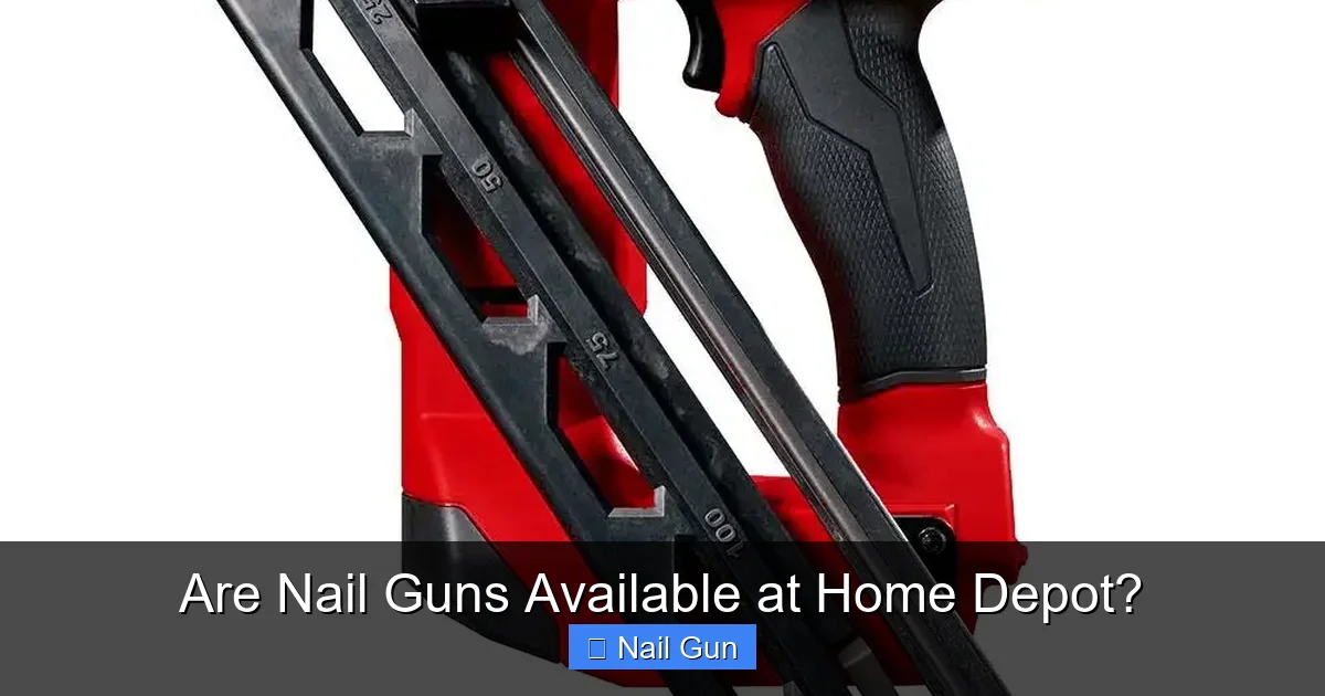 Are Nail Guns Available at Home Depot?