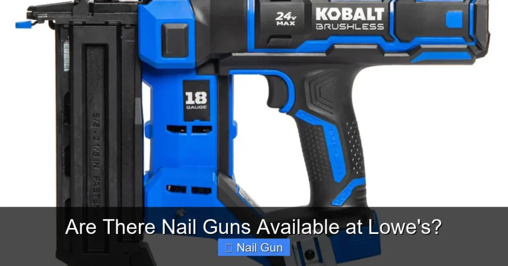 Are There Nail Guns Available at Lowe’s? Are There Nail Guns Available at Lowe's?
