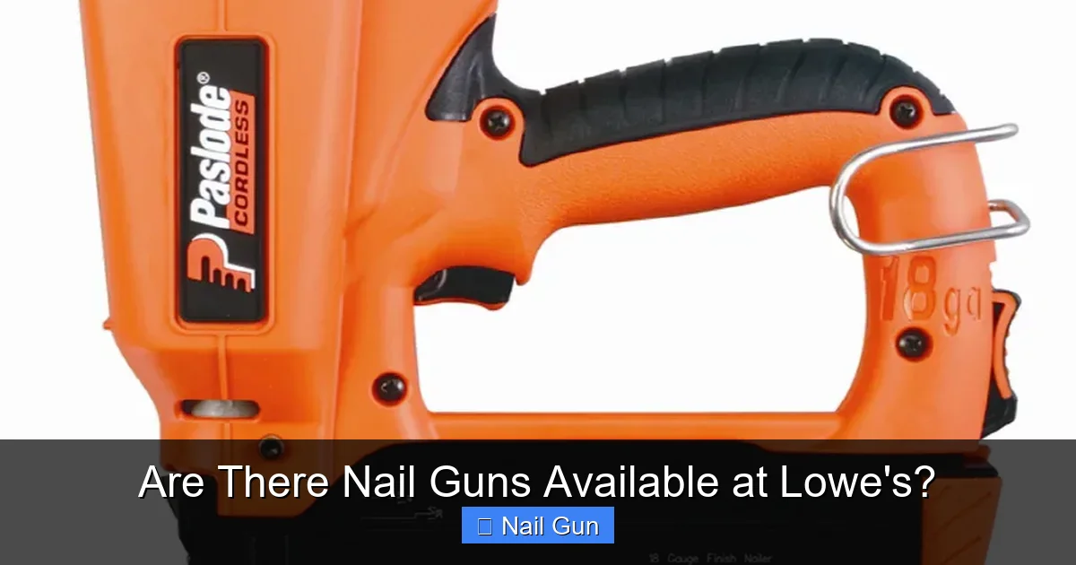 Are There Nail Guns Available at Lowe's?