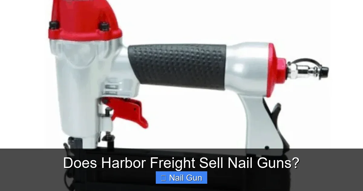 Does Harbor Freight Sell Nail Guns?
