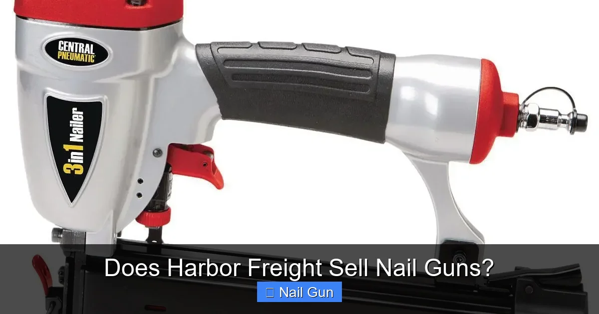 Does Harbor Freight Sell Nail Guns?