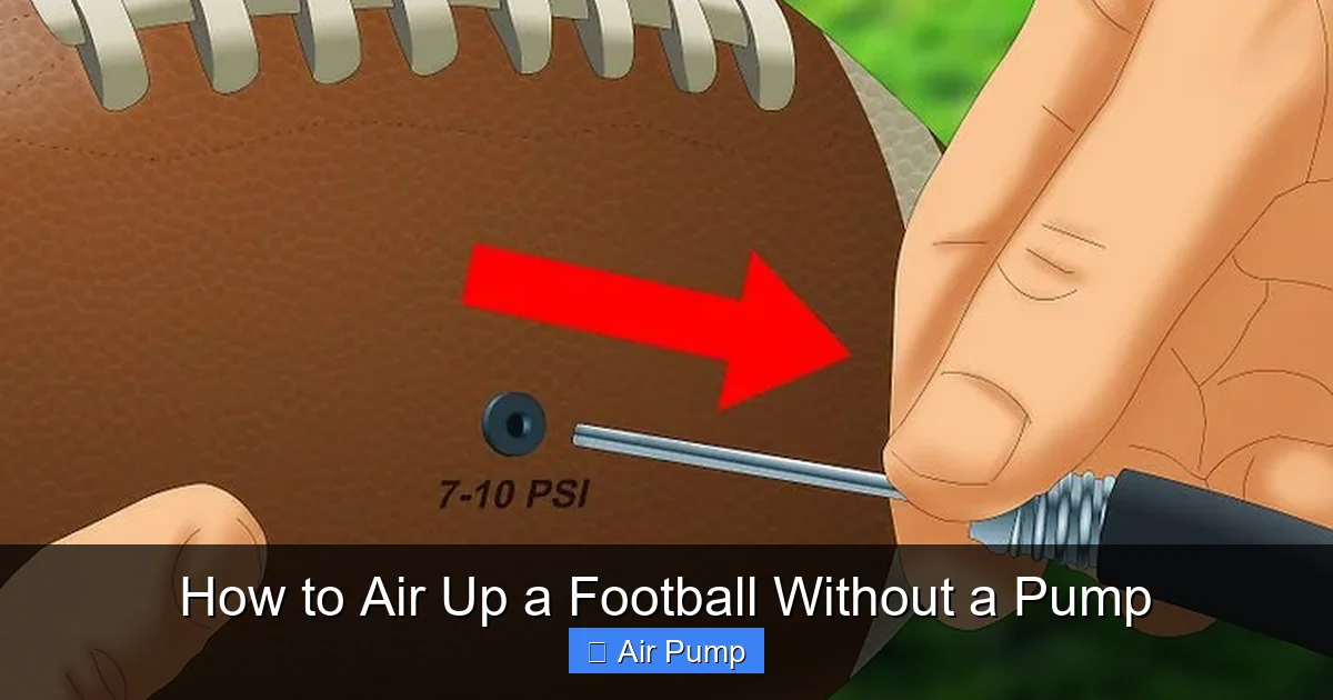 How to Air Up a Football Without a Pump