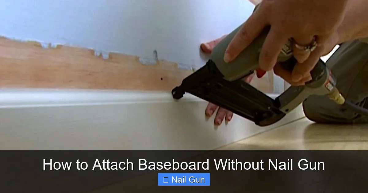 How to Attach Baseboard Without Nail Gun