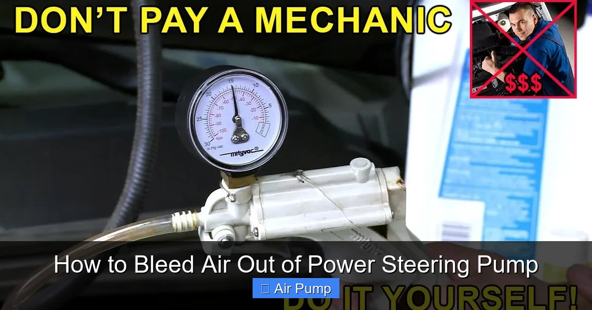 How to Bleed Air Out of Power Steering Pump