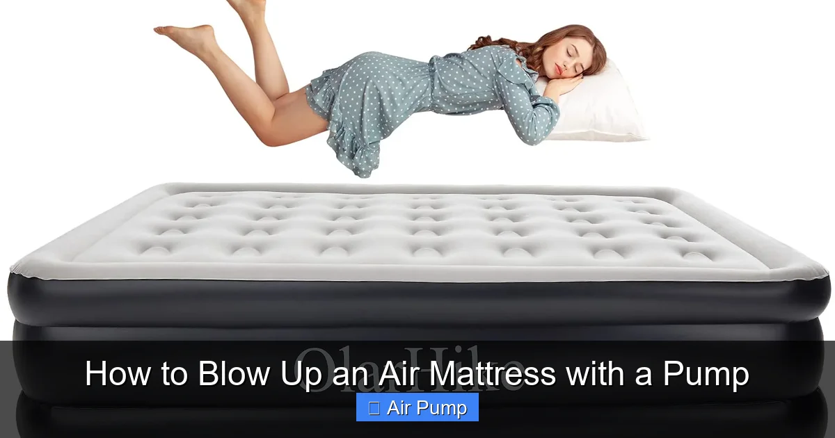How to Blow Up an Air Mattress with a Pump