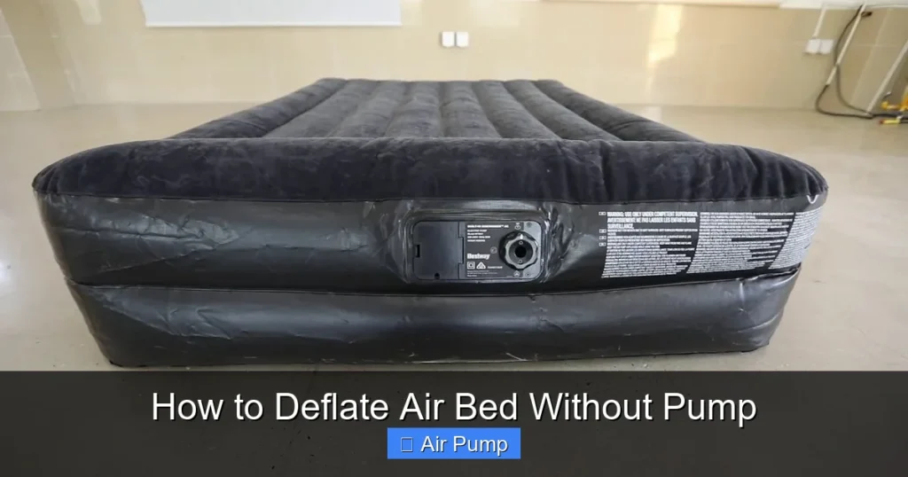 How to Deflate Air Bed Without Pump