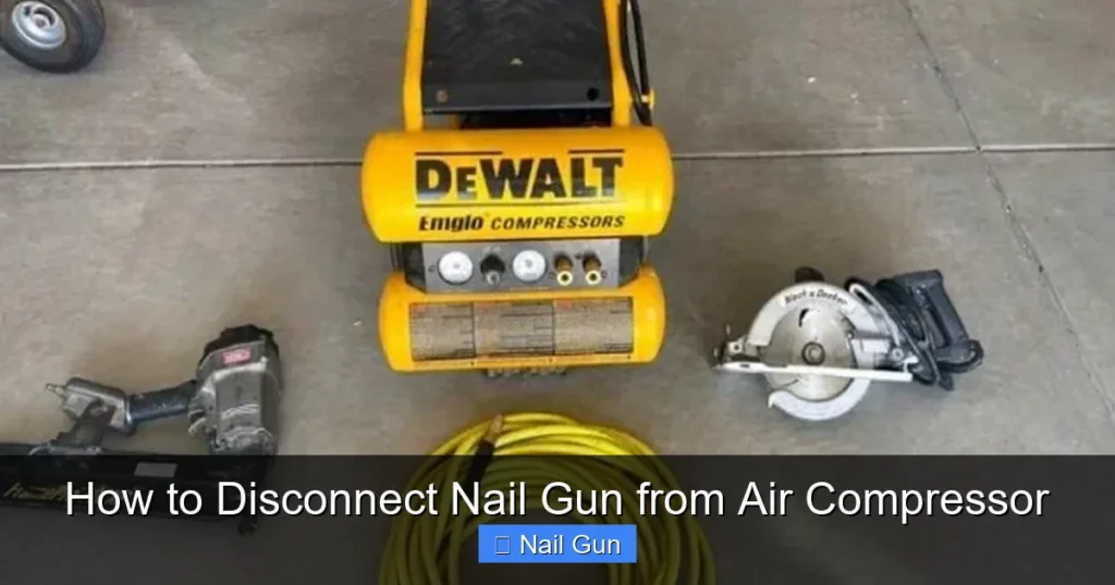 How to Disconnect Nail Gun from Air Compressor