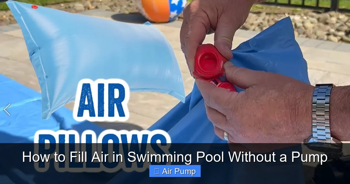 How to Fill Air in Swimming Pool Without a Pump
