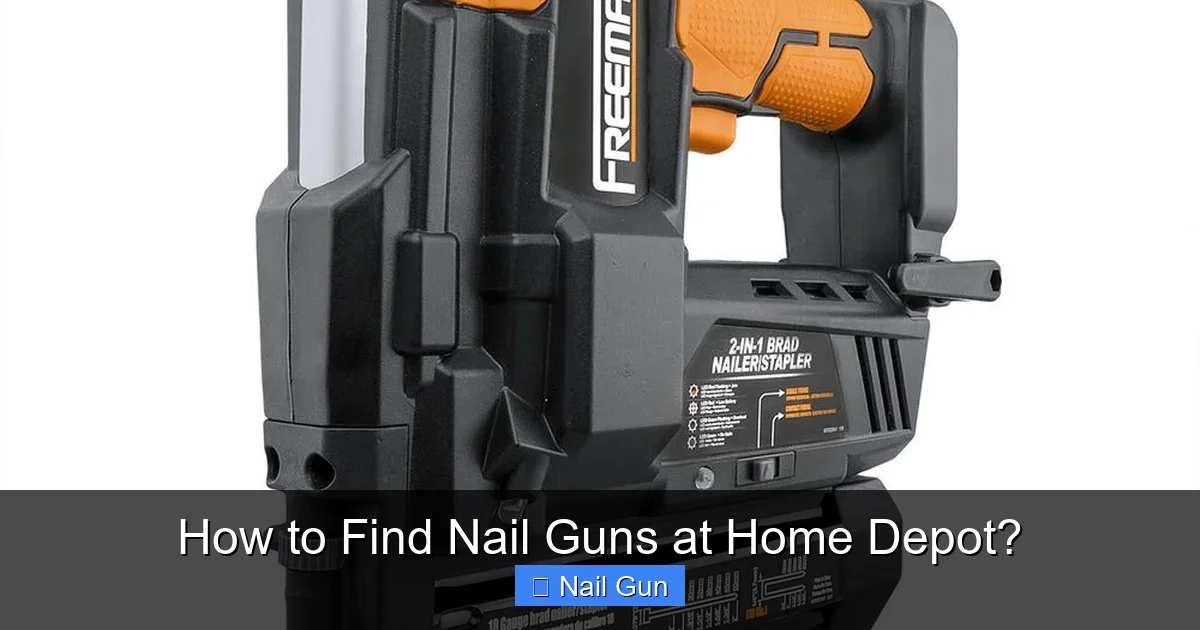 How to Find Nail Guns at Home Depot?
