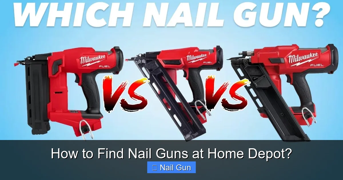 How to Find Nail Guns at Home Depot?