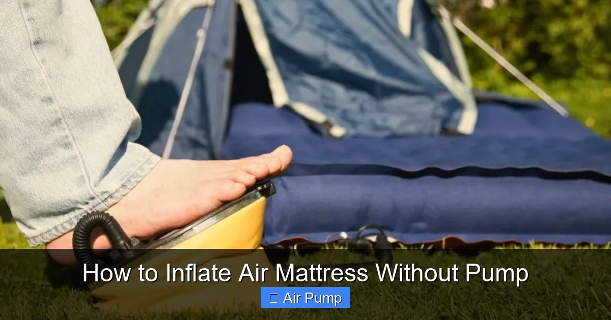 How to Inflate Air Mattress Without Pump