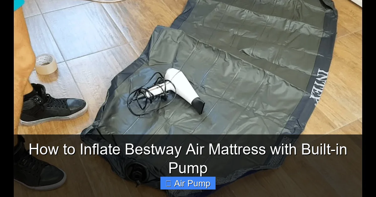 How to Inflate Bestway Air Mattress with Built-in Pump