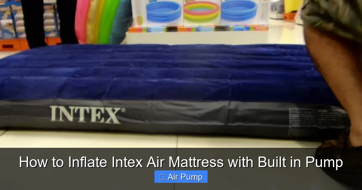 How to Inflate Intex Air Mattress with Built in Pump