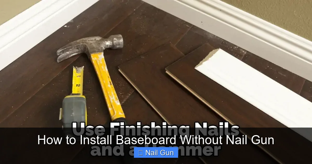 How to Install Baseboard Without Nail Gun