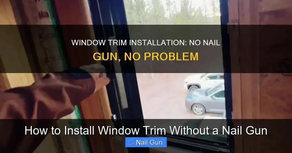 How to Install Window Trim Without a Nail Gun