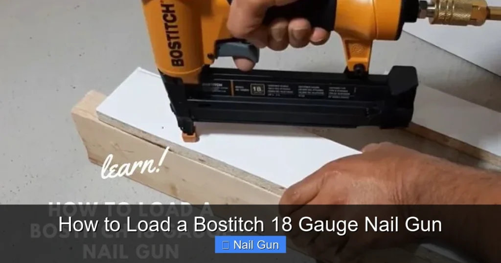 How to Load a Bostitch 18 Gauge Nail Gun