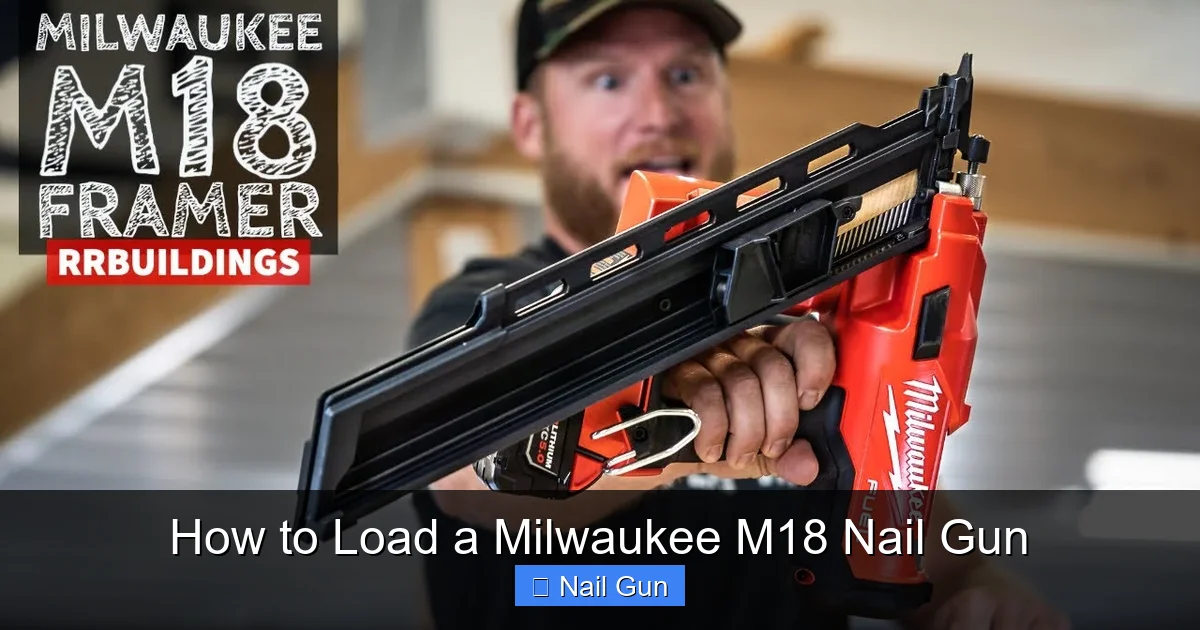 How to Load a Milwaukee M18 Nail Gun