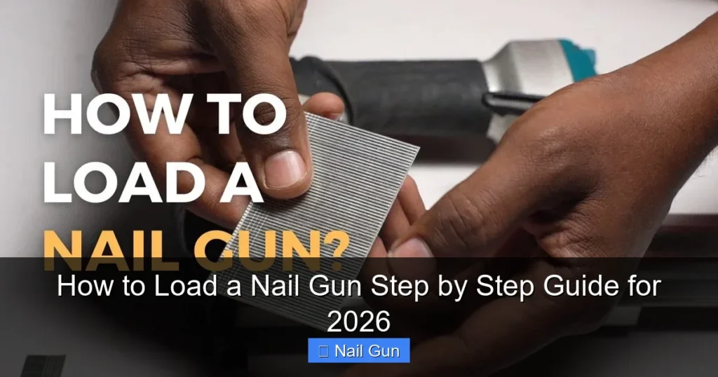 How to Load a Nail Gun Step by Step Guide for 2026 How to Load a Nail Gun Step by Step Guide for 2026