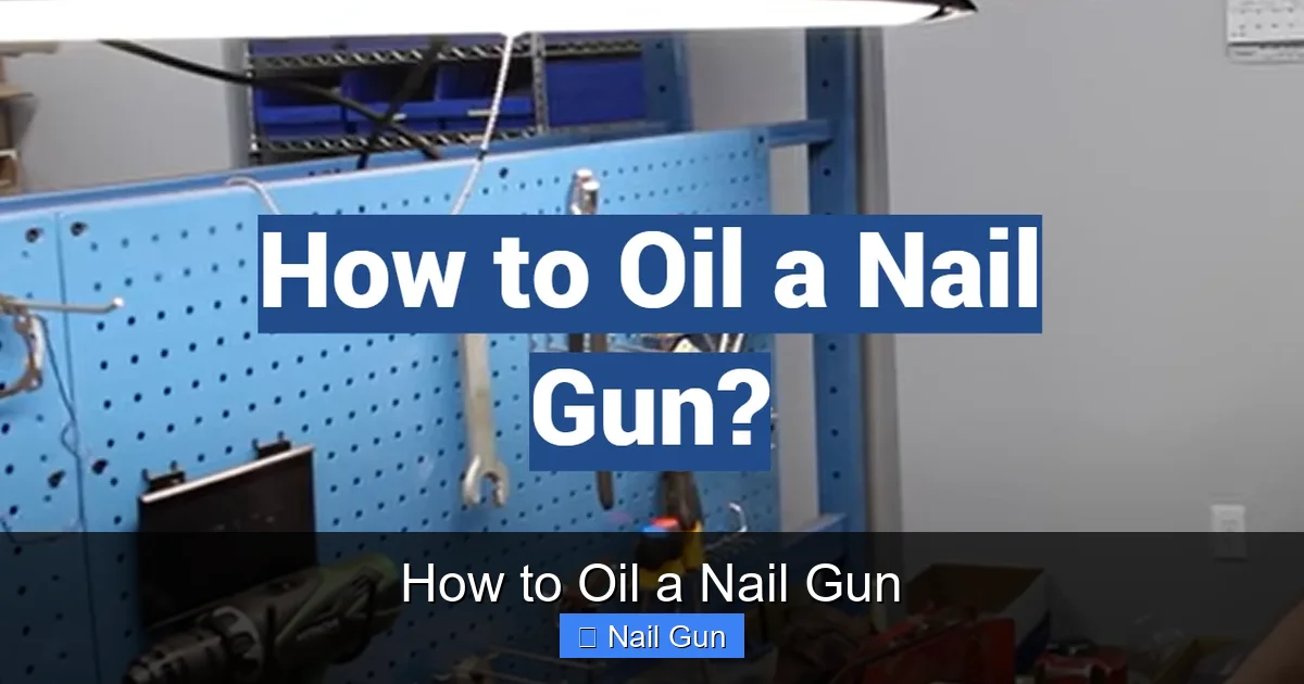 How to Oil a Nail Gun