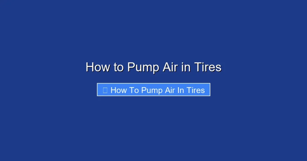 How to Pump Air in Tires How to Pump Air in Tires