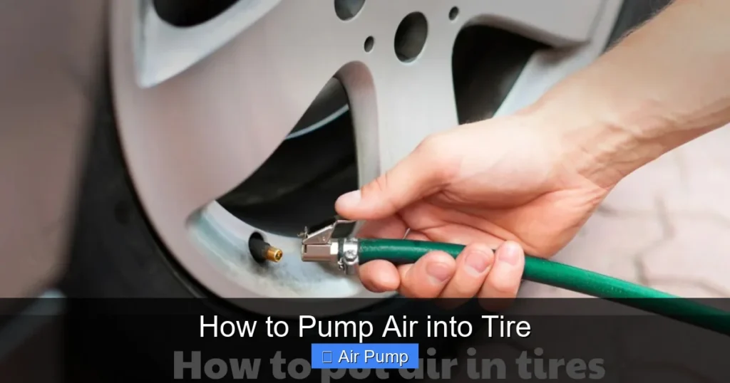 How to Pump Air into Tire