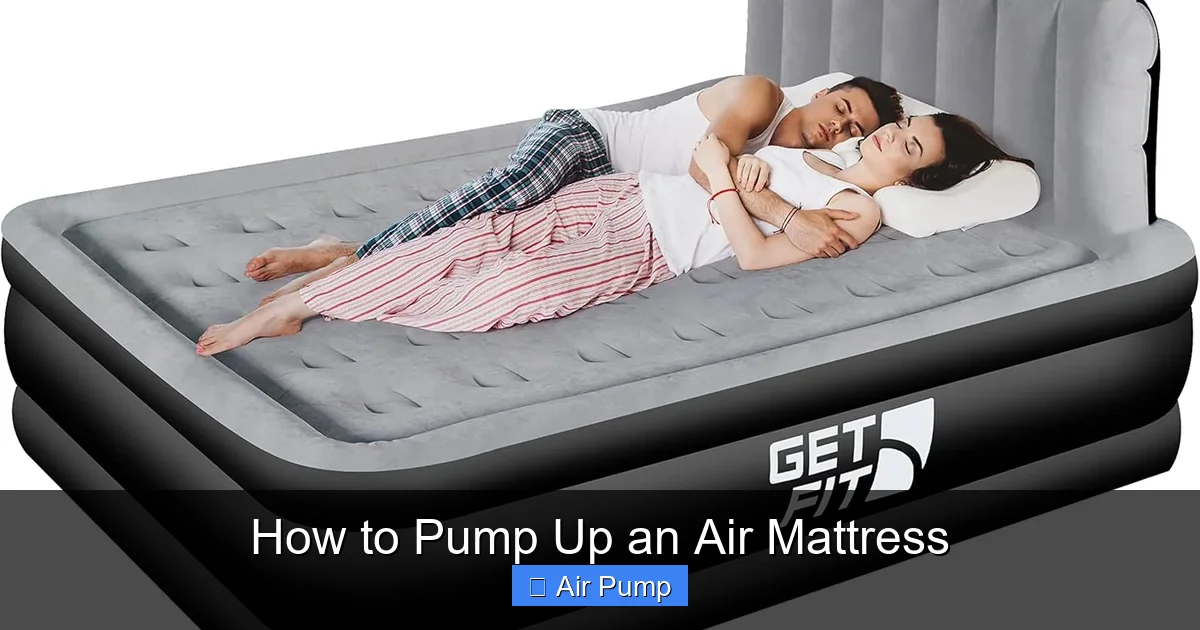 How to Pump Up an Air Mattress