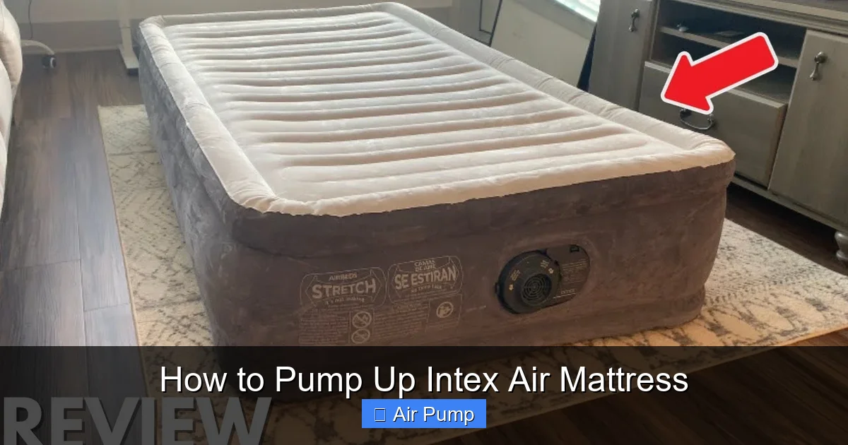 How to Pump Up Intex Air Mattress