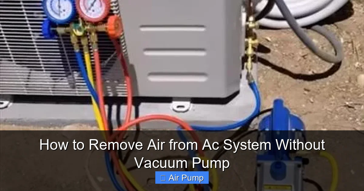 How to Remove Air from Ac System Without Vacuum Pump