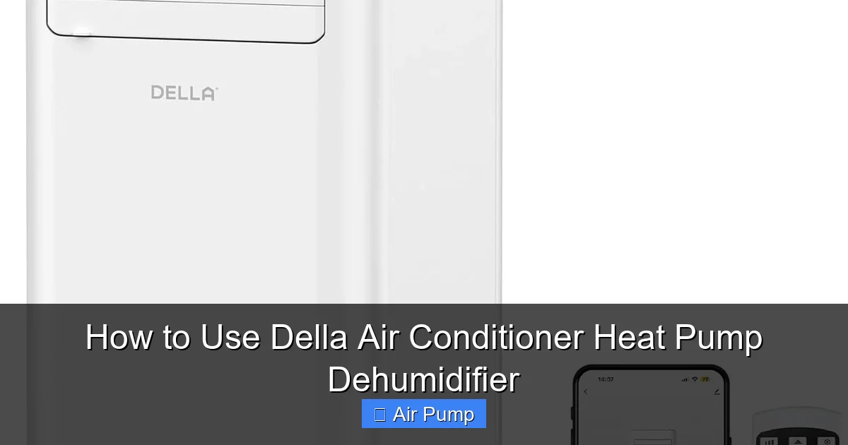 How to Use Della Air Conditioner Heat Pump Dehumidifier