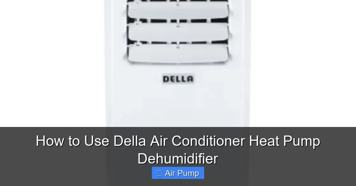 How to Use Della Air Conditioner Heat Pump Dehumidifier