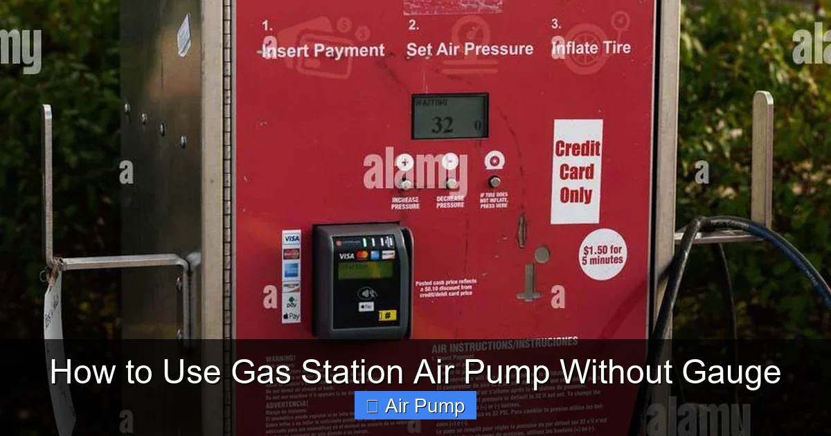 How to Use Gas Station Air Pump Without Gauge