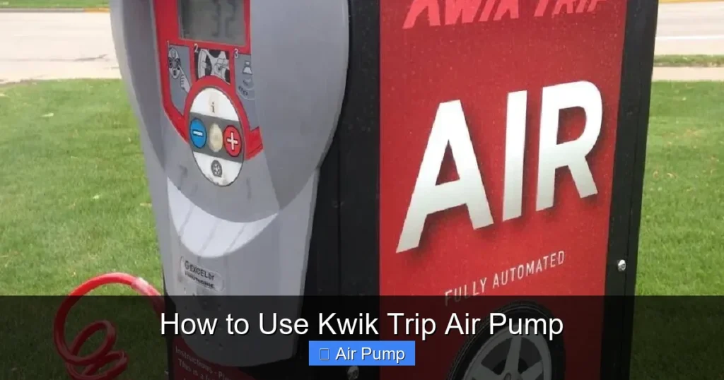 How to Use Kwik Trip Air Pump