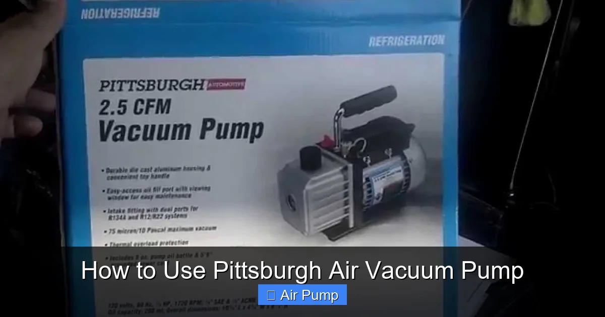 How to Use Pittsburgh Air Vacuum Pump