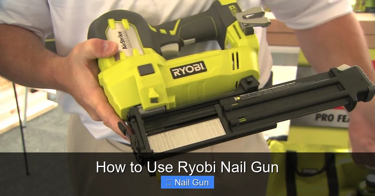 How to Use Ryobi Nail Gun
