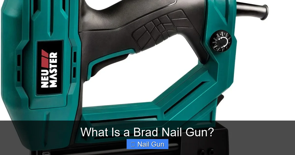 What Is a Brad Nail Gun?
