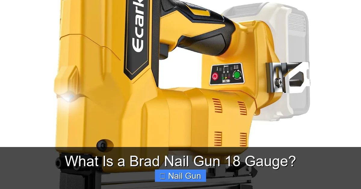 What Is a Brad Nail Gun 18 Gauge?