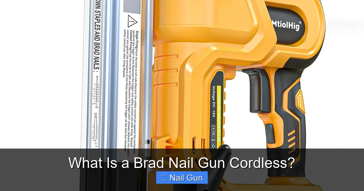 What Is a Brad Nail Gun Cordless?