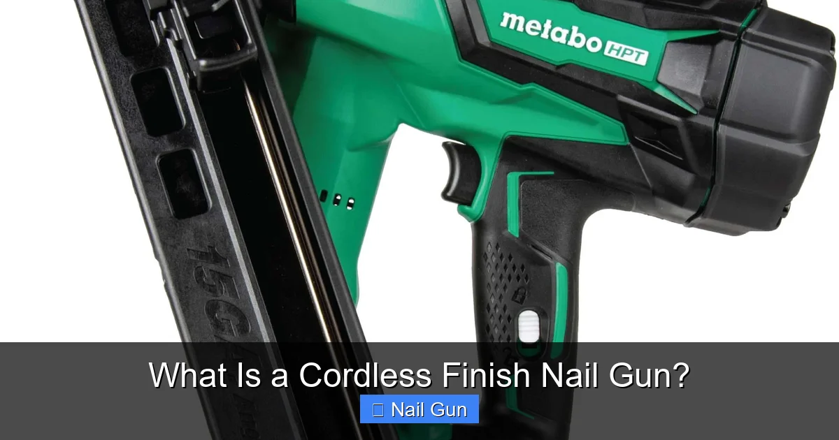 What Is a Cordless Finish Nail Gun?