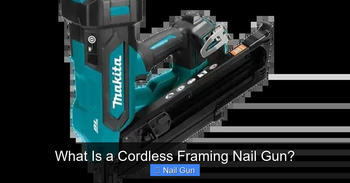 What Is a Cordless Framing Nail Gun?