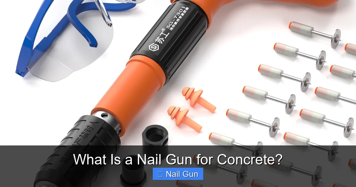 What Is a Nail Gun for Concrete?