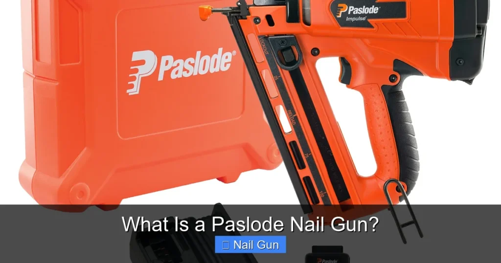 What Is a Paslode Nail Gun? What Is a Paslode Nail Gun?